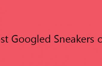 The Most Googled Sneaker of 2017