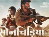 Sonchiriya to release on 1st March 2019
