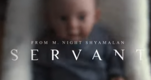 Apple TV+ series Servant teaser is out