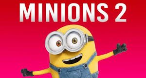 Minions 2 postponed as makers unable to finish film due to coronavirus outbreak