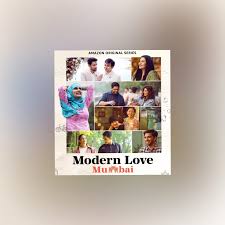 Indian version of Modern Love - Modern Love Mumbai by ace filmmakers to air soon on OTT
